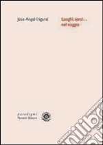 Irigarai Jose A.; Cardona M. (cur.); Rinaldi A. (cur.); Testa F. (cur.)
