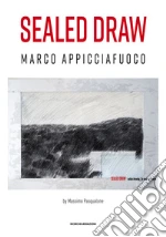 Appicciafuoco Marco; Pasqualone M. (cur.)