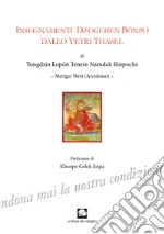 Yongdzin Lopon Tenzin Namdak Rinpoche; Nicoletti M. (cur.)