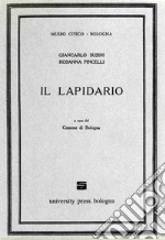 Susini Giancarlo; Pincelli Rosanna; Comune di Bologna (cur.)