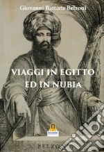 Belzoni Giovanni Battista; Agnolucci P. (cur.)