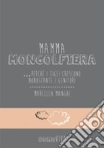Manghi Marcella; Signorin G. (cur.)