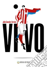 Gonzalez Ferreira Julio; Tecce Filippo