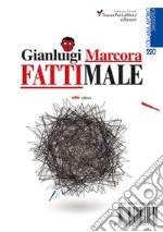 Marcora Gianluigi; Landoni Luciano; Castiglioni M. (cur.)
