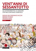 Secondiano Sacchi Sergio; Staino Sergio; Forti Steven