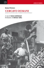 Pittatore Bruno; Galimberti E. (cur.)