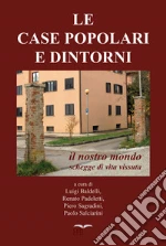 Baldelli L. (cur.); Padeletti R. (cur.); Sagradini P. (cur.)