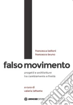 Belloni Francesca; Bruno Francesco; Lattante V. (cur.)