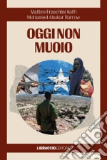 Fraschini Koffi Matteo; Abukar Barrow Mohamed