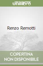Remotti Renzo