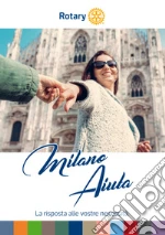 Rotary Club Milano Arco Della Pace (cur.)