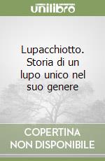 Lupacchiotto libro di Wilkón Józef - Wagener Gerda