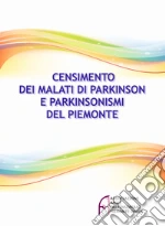Associazione Amici Parkinsoniani Piemonte Onlus (cur.)