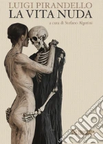Pirandello Luigi; Algerini S. (cur.)
