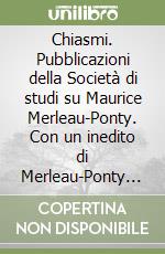 Merleau-Ponty Maurice; Buttarelli Annarosa; Dalla Vigna Pierre; Cabone M. (cur.); Mancini S. (cur.)