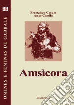 Casla Francesco Cesare; Cardia Amos