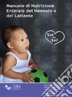Bozzetti V. (cur.); Gruppo di Nutrizione Parenterale ed Enterale Neonatale (cur.)