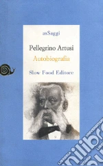 Artusi Pellegrino; Capatti A. (cur.)
