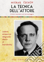 Cechov Michail; Falletti C. (cur.); Cruciani R. (cur.); Powers M. (cur.)