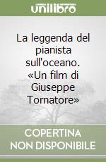 La leggenda del pianista sull'oceano libro
