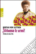 Suttner Bertha von; Orlandi G. (cur.)