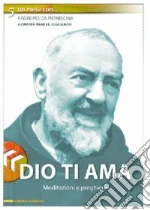 Pio da Pietrelcina (san); Guglielmoni L. (cur.); Negri F. (cur.)