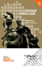 Collegio Provinciale FIAIP Piacenza (cur.)