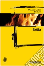 Lanteri Maurizio; Luini Lilli