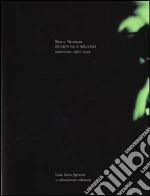Nauman Bruce; Casavecchia Barbara; Volpato Elena; Rahimi F. (cur.)
