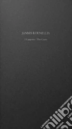 Kounellis Jannis; Albicocco Gianluca; Budassi Roberto