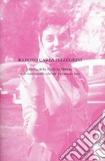 Grazioli Elio; Pellegrini Carla; Grazioli E. (cur.)