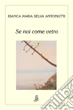 Selva Antonutti Bianca Maria