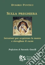 Evagrio Pontico; Piana A. (cur.)