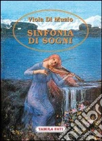 Di Muzio Viola; Vittorini M. P. (cur.)