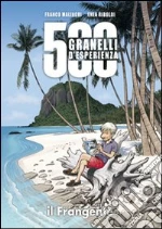 500 granelli d'esperienza libro di Malingri Franco - Riboldi Enea
