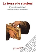 Albani Alfio; Buschi Alessandra; Capodaglio Enrico; Casoni M. C. (cur.); Pigliapoco E. (cur.)