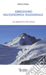 Strada Marco; Serafini V. (cur.); Traini D. (cur.)