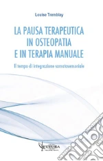 Tremblay Louise; Serafini V. (cur.); Cerritelli F. (cur.); Traini D. (cur.)