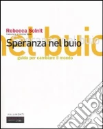 Solnit Rebecca; Spila A. (cur.); Grechi A. (cur.)