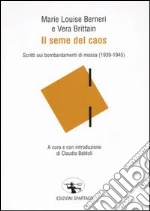 Berneri Marie-Louise; Brittain Vera; Baldoli C. (cur.)