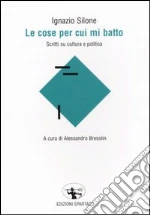 Silone Ignazio; Bresolin A. (cur.)
