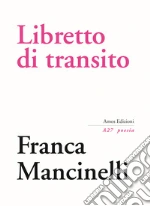 Mancinelli Franca; De Marchi I. (cur.); Turra G. (cur.); Gatto S. (cur.)