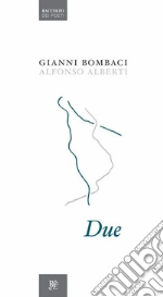 Alberti Alfonso; Bombaci Gianni
