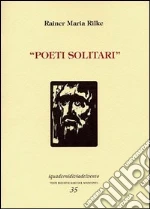 Rilke Rainer Maria; Mati S. (cur.)