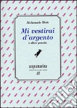 Blok Aleksandr; De Michiel M. (cur.)