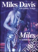 Davis Miles; Troupe Quincy