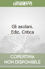 Bembo Pietro; Dilemmi G. (cur.)