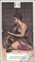 Kawabata Yasunari; Origlia L. (cur.)