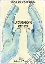 Ramacharaka (yogi); Orlandini C. (cur.)