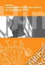 Scuole e nidi d'infanzia. Istituzione del Comune di Reggio Emilia (cur.)